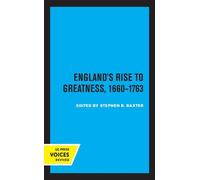 Stephen Baxter England's Rise to Greatness, 1660-1763 (Copertina rigida)