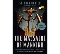 Stephen Baxter The Massacre of Mankind (Tascabile)