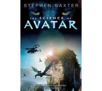Stephen Baxter The Science of Avatar (Tascabile)