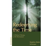 Stephen Bede Scharper Redeeming the Time (Tascabile)