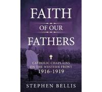 Stephen Bellis Faith of our Fathers (Copertina rigida)