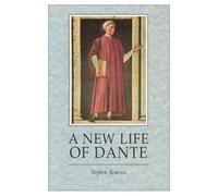 Stephen Bemrose A New Life Of Dante (Tascabile)