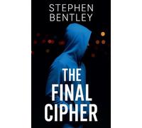 Stephen Bentley The Final Cipher (Tascabile) Last Message Trilogy