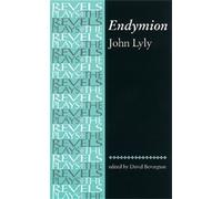 Stephen Bevington Endymion (Tascabile) Revels Plays