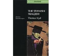 Stephen Bevington The Spanish Tragedy (Revels Student Edition) (Tascabile)