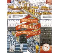 Stephen Biesty's Incredible Cross-Sections