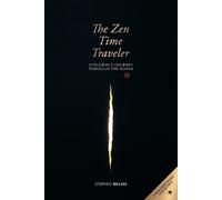 Stephen Billias The Zen Time Traveler (Tascabile)