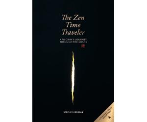Stephen Billias The Zen Time Traveler (Tascabile)