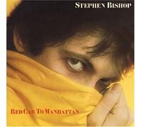 STEPHEN BISHOP - Red Cab to Manhattan