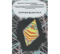Stephen Blaha Integration of General Relativity and Quantum T (Copertina rigida)