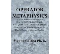 Stephen Blaha Operator Metaphysics (Copertina rigida)