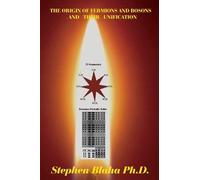 Stephen Blaha The Origin of Fermions and Bosons, And Their Un (Copertina rigida)