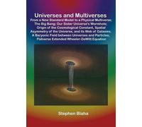 Stephen Blaha Universes and Multiverses (Tascabile)