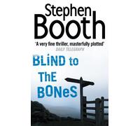 Stephen Booth Blind to the Bones (Tascabile) Cooper and Fry Crime Series