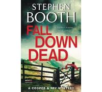 Stephen Booth Fall Down Dead (Tascabile) Cooper & Fry Mysteries