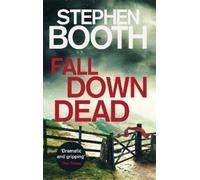 Stephen Booth Fall Down Dead (Tascabile) Cooper and Fry