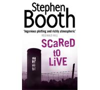 Stephen Booth Scared to Live (Tascabile) Cooper and Fry Crime Series