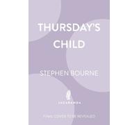 Stephen Bourne Thursday's Child (Copertina rigida) (PRESALE 24/09/2026)