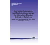 Stephen Boyd Ne Distributed Optimization and Statistical Learning v (Tascabile)