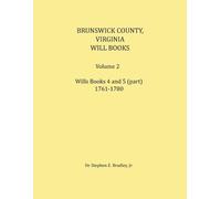 Stephen Bradley Brunswick County, Virginia Will Book, Volume 2, Will (Tascabile)