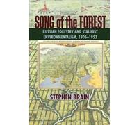 Stephen Brain Song of the Forest (Tascabile) Russian and East European Studies