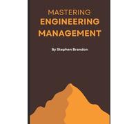 Stephen Brandon Mastering Engineering Management (Tascabile)