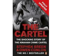Stephen Breen & Owen Conlon – The Cartel – La sconvolgente storia del cartello Kinahan – Tascabile
