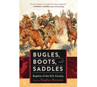 Stephen Brennan Bugles, Boots, and Saddles (Tascabile)