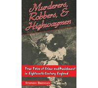 Stephen Brennan Murderers, Robbers & Highwaymen (Tascabile)