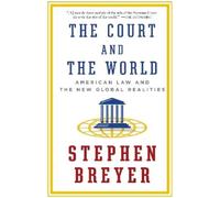 Stephen Breyer The Court and the World (Tascabile)