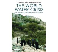 Stephen Brichieri-Colombi The World Water Crisis (Copertina rigida)