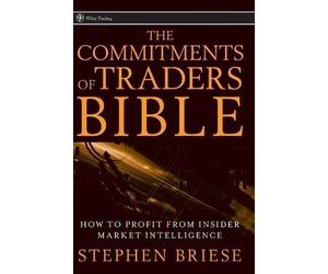 Stephen Briese The Commitments of Traders Bible (Copertina rigida) Wiley Trading