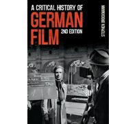 Stephen Brockmann A Critical History of German Film, Second Edition (Tascabile)