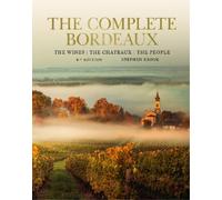 Stephen Brook Complete Bordeaux: 4th edition (Copertina rigida)