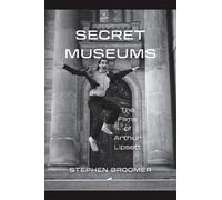 Stephen Broomer Secret Museums (Tascabile)