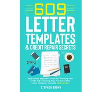 Stephen Brown 609 Letter Templates & Credit Repair Secret: Step-by-S (Tascabile)
