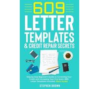 Stephen Brown 609 Letter Templates & Credit Repair Secret (Tascabile)