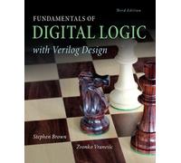 Stephen Brown Zvonko Fundamentals of Digital Logic with Veril (Copertina rigida)