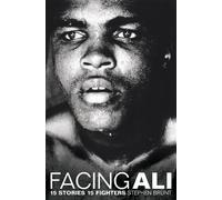 Stephen Brunt Facing Ali (Tascabile)