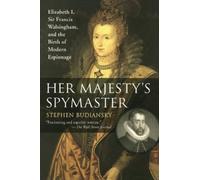 Stephen Budiansky Her Majesty's Spymaster (Tascabile)