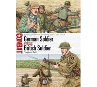 Stephen Bull German Soldier vs British Soldier (Tascabile) Combat