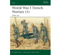 Stephen Bull World War I Trench Warfare (1) (Tascabile) Elite