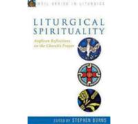 Stephen Burns Liturgical Spirituality (Tascabile) Weil Series in Liturgics