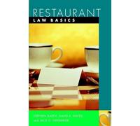 Stephen C. Barth David K. Hayes Jack D. Ninemei Restaurant Law Basi (Tascabile)