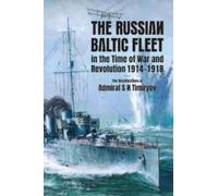 Stephen C Ellis The Russian Baltic Fleet in the Time of War a (Copertina rigida)