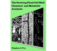 Stephen, C. Fry The Growing Plant Cell Wall (Tascabile)