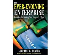 Stephen C. Harper The Ever-Evolving Enterprise (Copertina rigida)