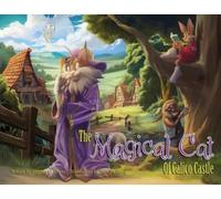 Stephen C Marra The Magical Cat of Calico Castle (Tascabile)