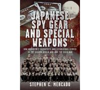 Stephen C. Mercado Japanese Spy Gear & Special Weapons (Copertina rigida)
