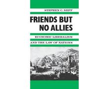 Stephen C. Neff Friends but No Allies (Copertina rigida)